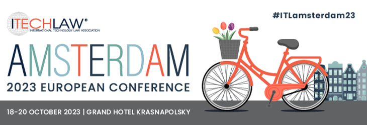 ITECHLAW Amsterdam 2023 European Conference